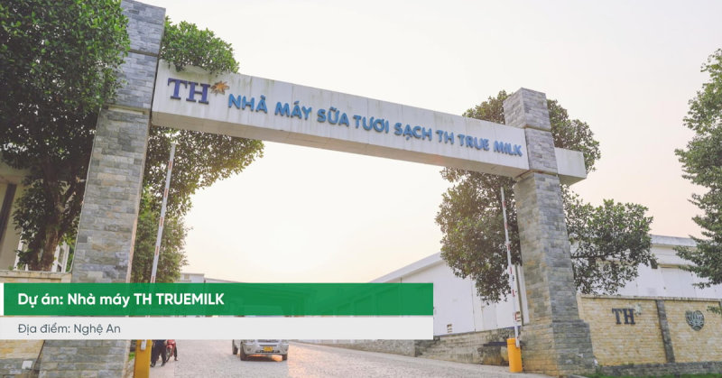 Dự án nhà máy TH Truemilk